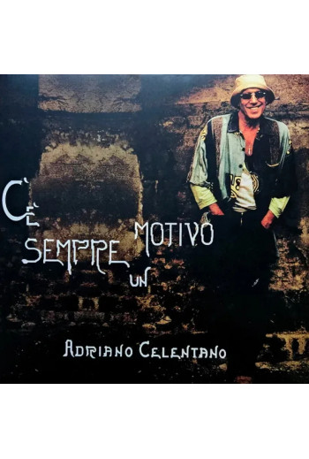 Adriano Celentano: C'e Sempre Un Motivo